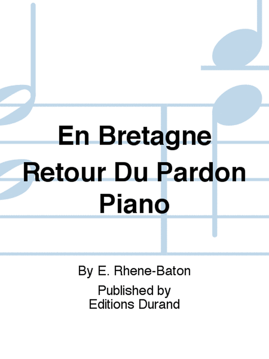 En Bretagne Retour Du Pardon Piano