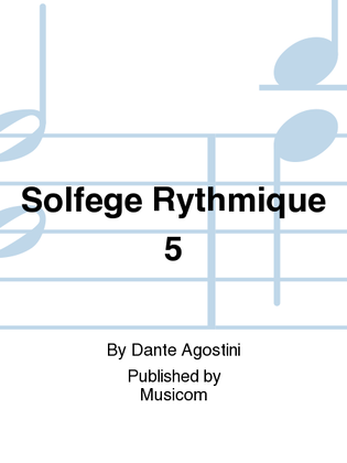 Solfege Rythmique 5