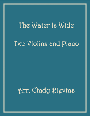 Book cover for The Water Is Wide, Two Violins and Piano