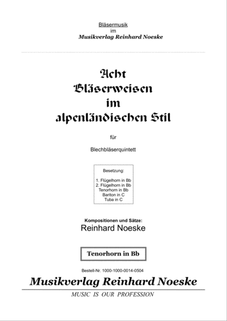 Acht Bläserweisen im alpenländischen Stil für Blechbläserquintett Brass Ensemble scores gallery preview page 1