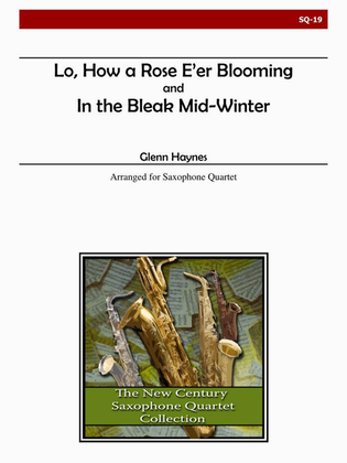 In the Bleak Mid-Winter and Lo How a Rose for Saxophone Quartet