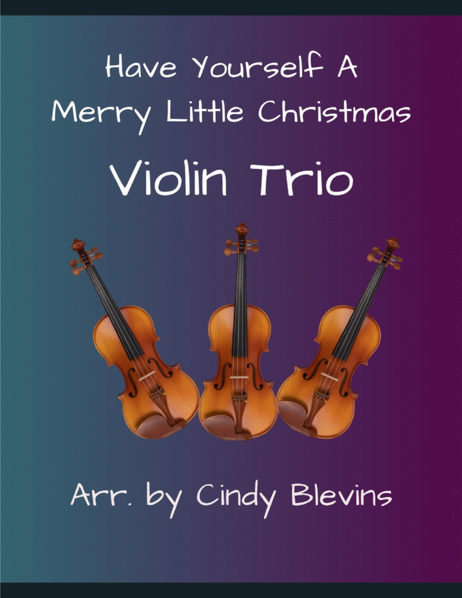 Have Yourself A Merry Little Christmas from MEET ME IN ST. LOUIS String Trio scores gallery preview page 1
