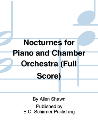 Nocturnes for Piano and Chamber Orchestra (Full Score)