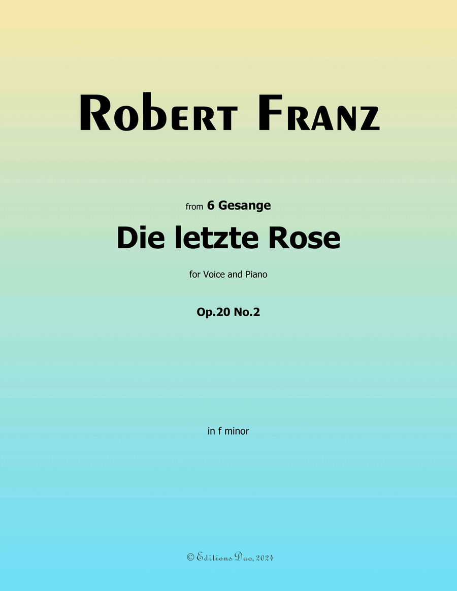 Die letzte Rose, by Robert Franz, in f minor Voice scores gallery preview page 1