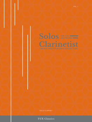 Book cover for Solos for the Advancing Clarinetist, Volume 1 (French Masterworks Collection)