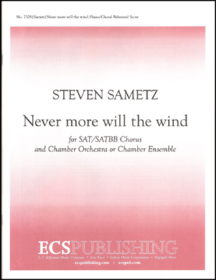 Never more will the wind (Piano/Choral Score)