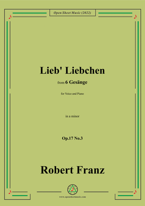 Book cover for Franz-Lieb' Liebchen,in a minor,Op.17 No.3,from 6 Gesange