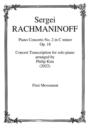Book cover for Rachmaninoff Piano Concerto No. 2 Op. 18 Concert Transcription for Solo Piano (First Movement)