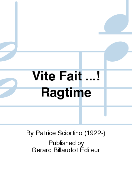 Vite Fait ...! Ragtime