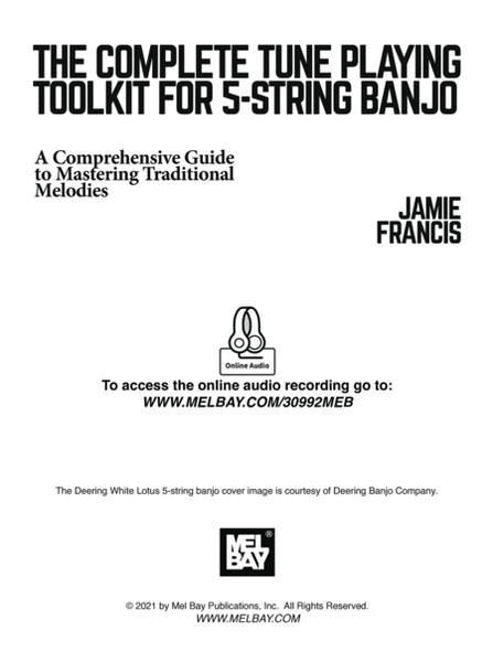 The Complete Tune Playing Toolkit for 5-String Banjo A Comprehensive Guide to Mastering Traditional Melodies
