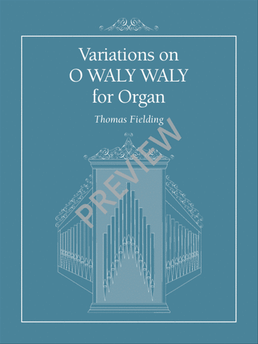 Variations on O WALY WALY for Organ Organ Solo scores gallery preview page 2