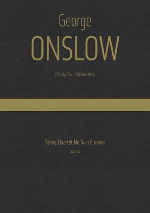 Onslow - String Quartet No.14 in E minor, Op.21 No.2