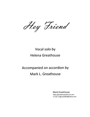 Hey Friend -- Voice and Accordion