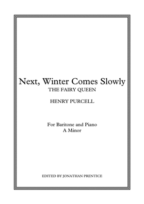 Book cover for Next, Winter Comes Slowly - The Fairy Queen (A Minor)t