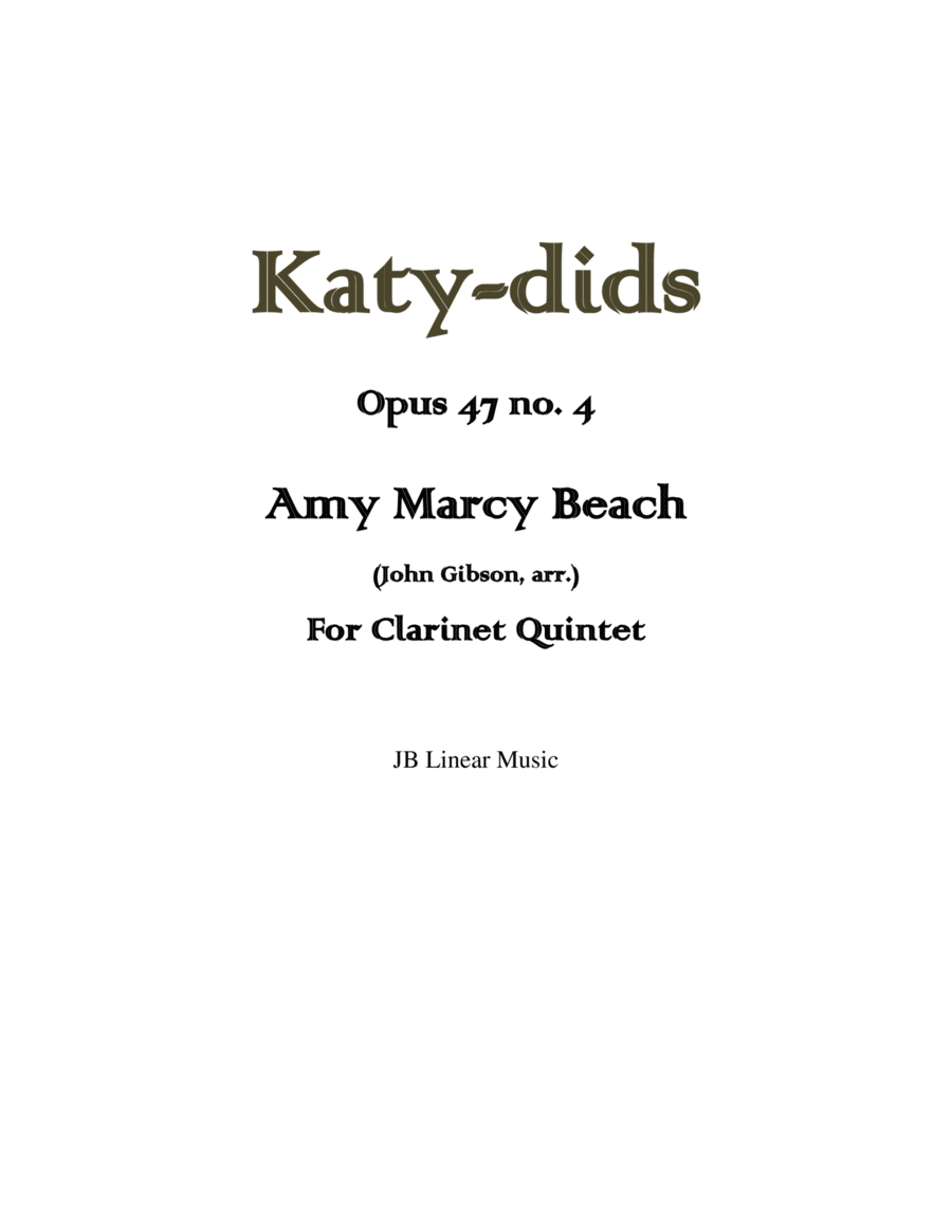 Katy-dids - Amy Beach, set for clarinet quintet or choir image number null