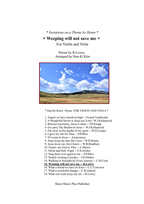Book cover for Weeping will not save me (For Violin and Viola)