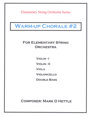 Warm-up Chorale #2 For Elementary String Orchestra
