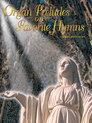 Book cover for Organ Preludes on Favorite Hymns