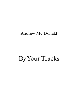 By Your Tracks