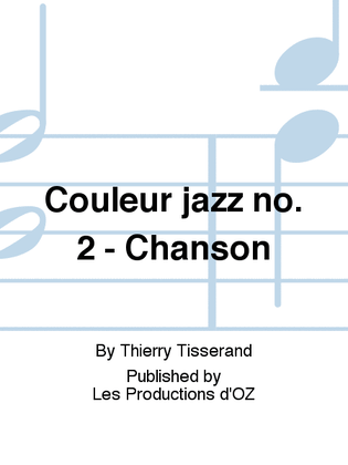 Couleur jazz no. 2 - Chanson