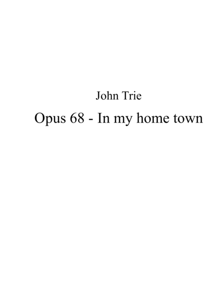 opus 68 - In my home town image number null