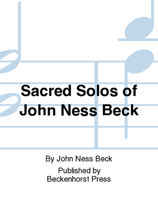 Book cover for Sacred Solos of John Ness Beck