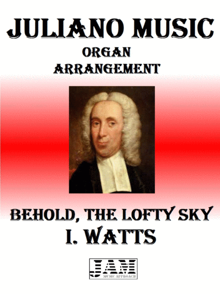 BEHOLD, THE LOFTY SKY - I. WATTS (HYMN - EASY ORGAN) image number null