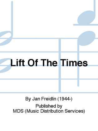 Lift of the Times