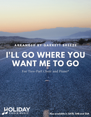 Book cover for I'll Go Where You Want Me to Go (Two-Part Choir)