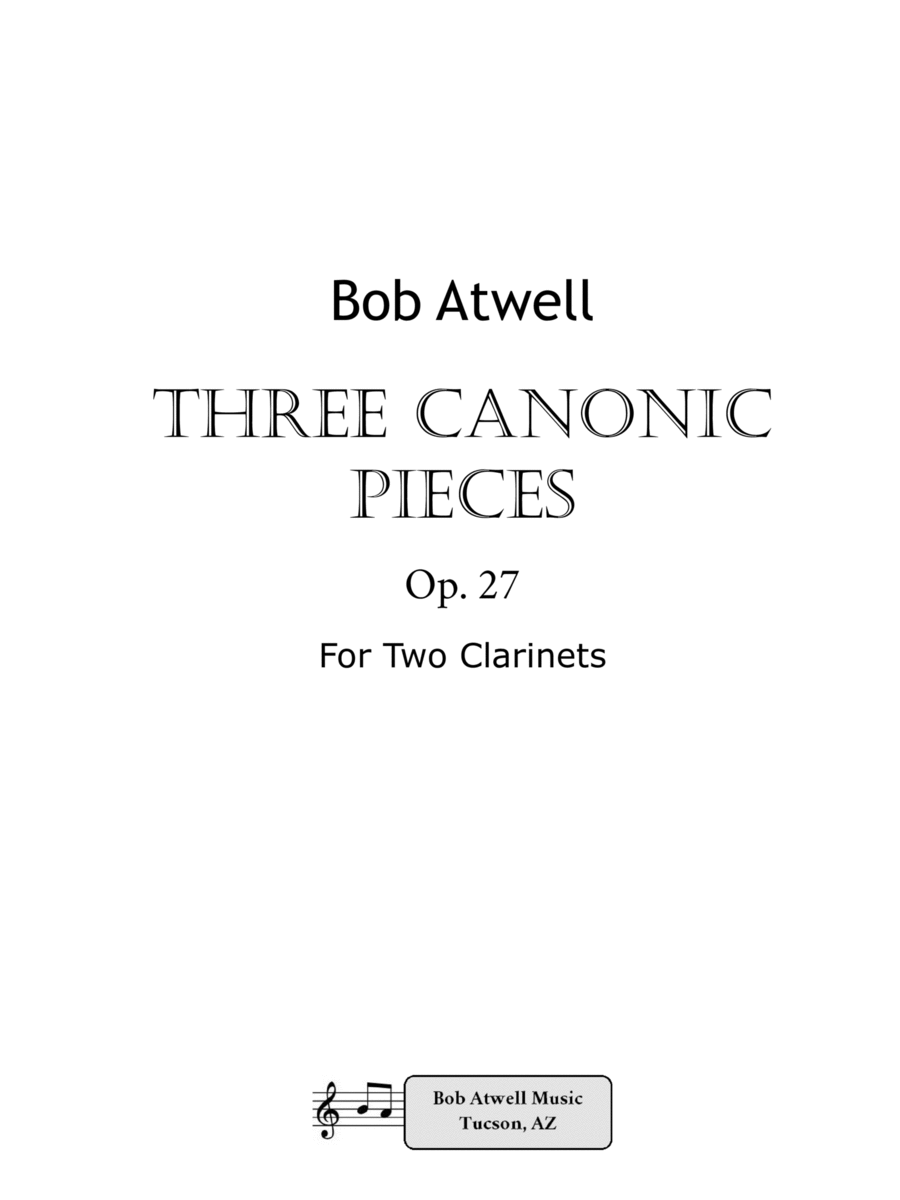 Three Canonic Pieces Three Canonic Pieces Clarinet Duet scores gallery preview page 1