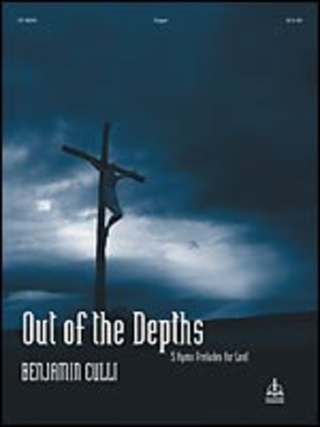 Out of the Depths: 5 Hymn Preludes for Lent image number null