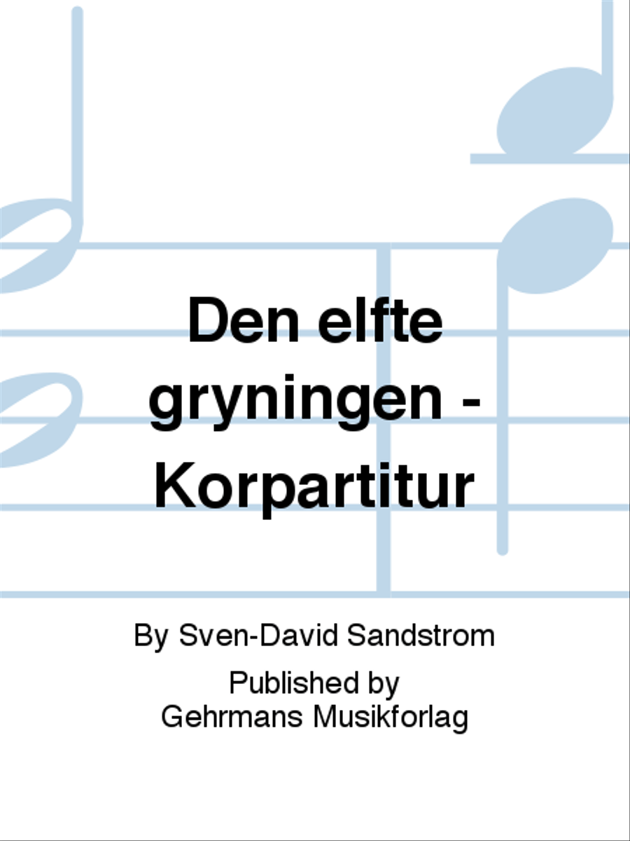 Den elfte gryningen - Korpartitur Choir scores gallery preview page 1