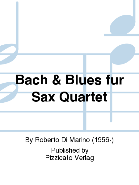 Bach & Blues fur Sax Quartet