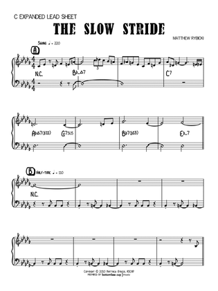 The Slow Stride (C Expanded Lead Sheet)