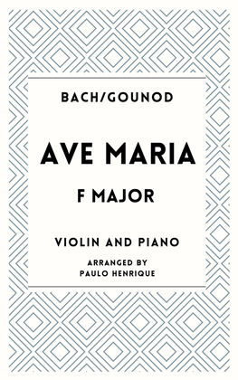 Ave Maria - Violin and Piano - F Major