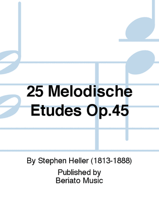 25 Melodische Etudes Op.45