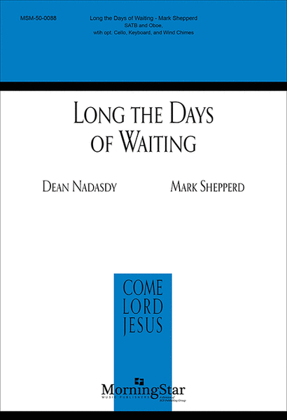 Long the Days of Waiting (Choral Score) image number null