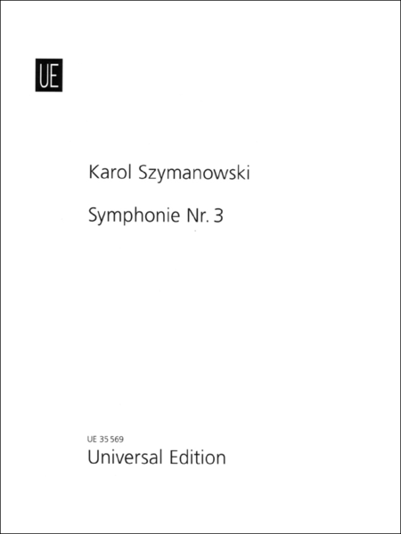 Karol Szymanowski : Symphony No.3