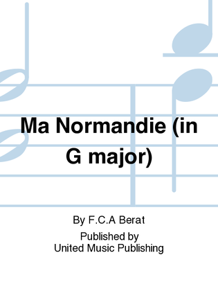 Ma Normandie - in G major