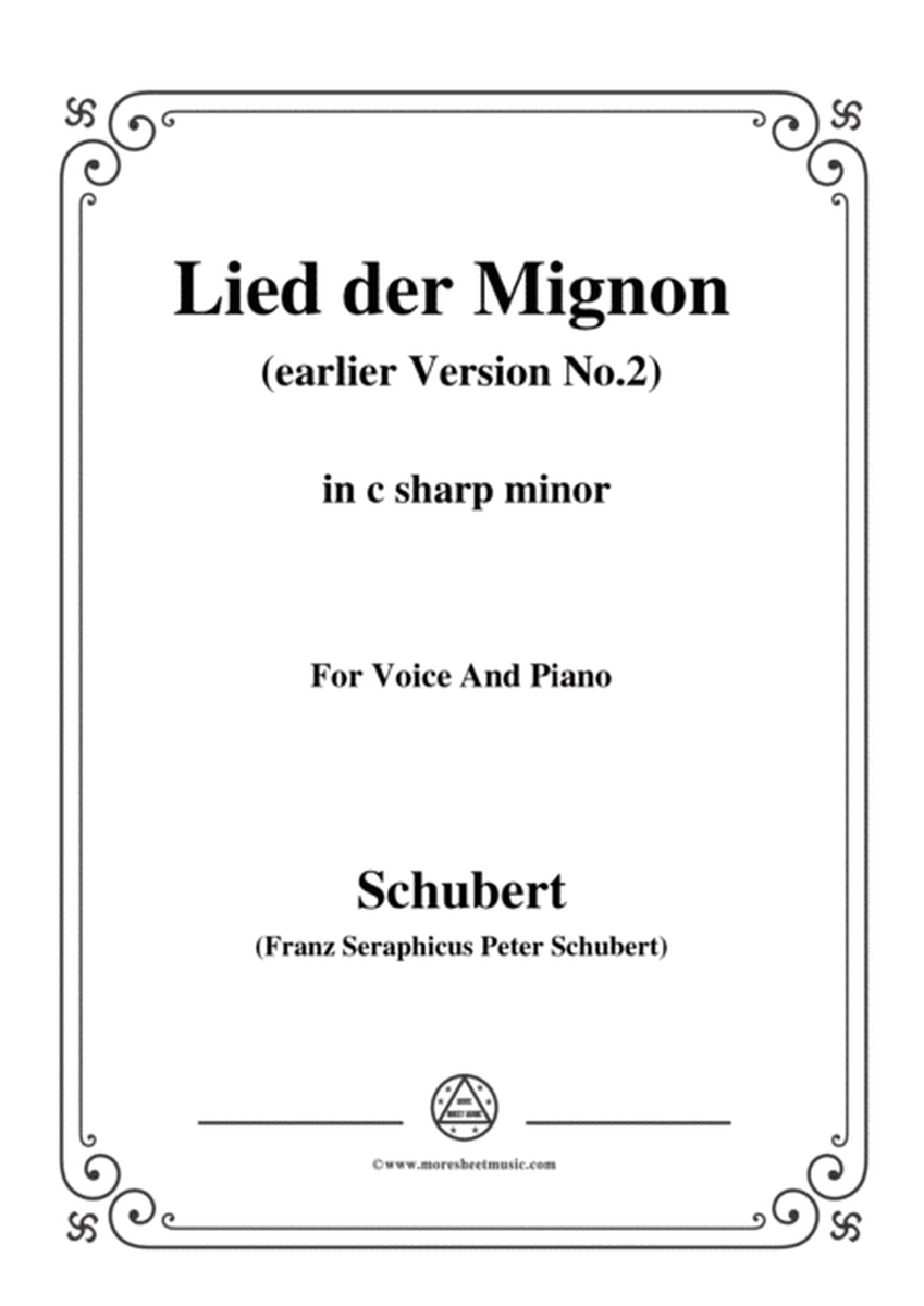 Schubert-Lied der Mignon (earlier Version 2),from 4 Gesänge aus 'Wilhelm Meister',in c sharp minor image number null