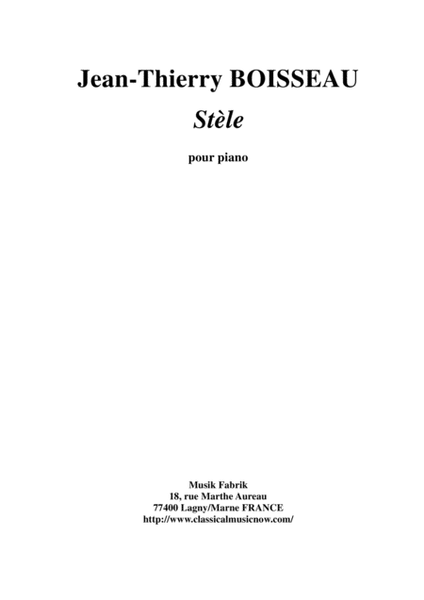 Jean-Thierry Boisseau: Stèle for piano