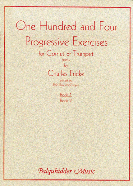 104 Progressive Exercises (1903) for Cornet Or Trumpet Vol. 1