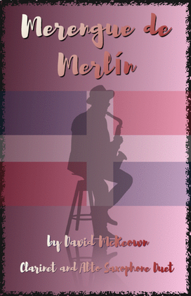 Merengue de Merlín, for Clarinet and Alto Saxophone Duet
