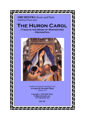The Huron Carol ('Twas in the Moon of Wintertime) - Orchestra
