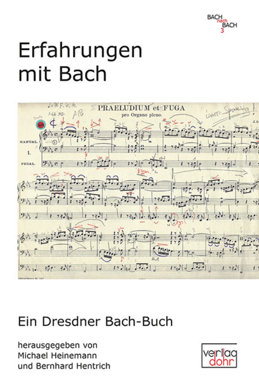 Erfahrungen mit Bach -Ein Dresdner Bach-Buch-
