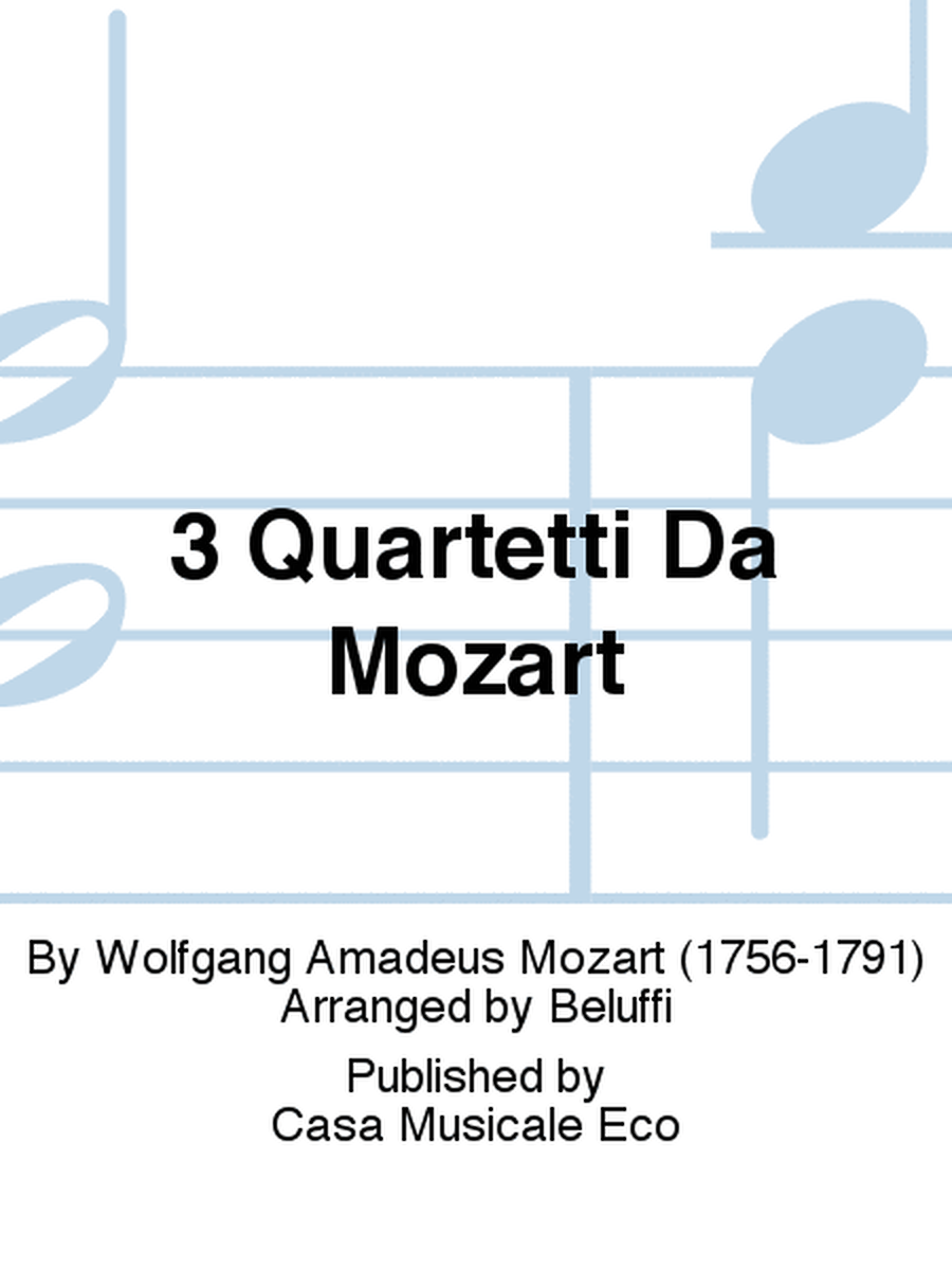 3 Quartetti Da Mozart