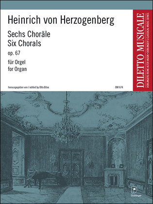Orgelwerke - Sechs Chorale op. 67