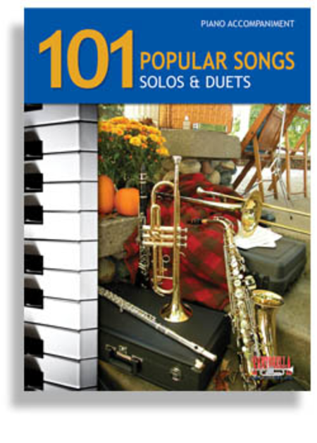 101 Popular Songs for Brass and Reed Instruments - Piano Accompaniment