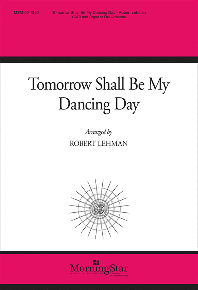 Tomorrow Shall Be My Dancing Day (Additional Full Score)