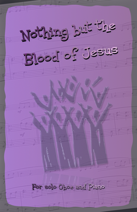 Nothing But the Blood of Jesus, Gospel Hymn for Oboe and Piano